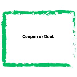 Coupon or Deal

Brush stokes in a square

Green

Coupon or Deal in bold black letters. 