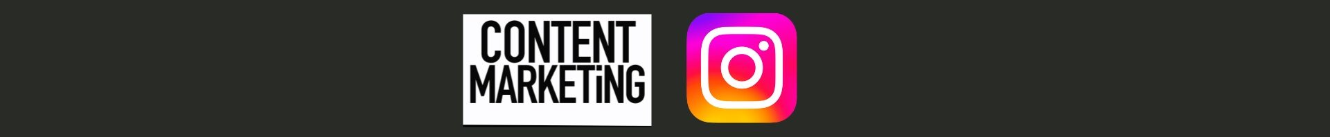 Content Marketing On Instagram Strategies That Work (2). Black background, on the left a white box with CONTENT MARKETiNG in black letters, to the right Instagram Icon, purple and orange square with an outline of a camera in white.